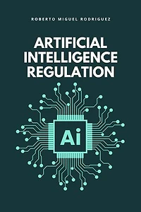 Artificial Intelligence Regulation