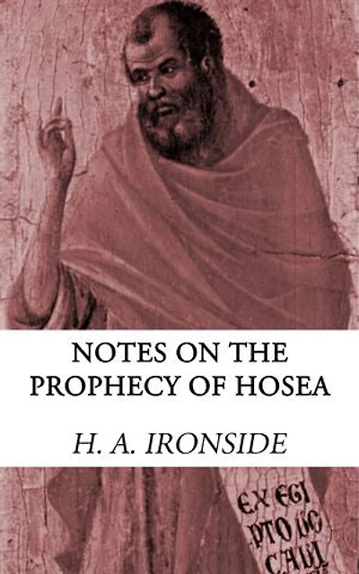 Notes on the Prophecy of Hosea