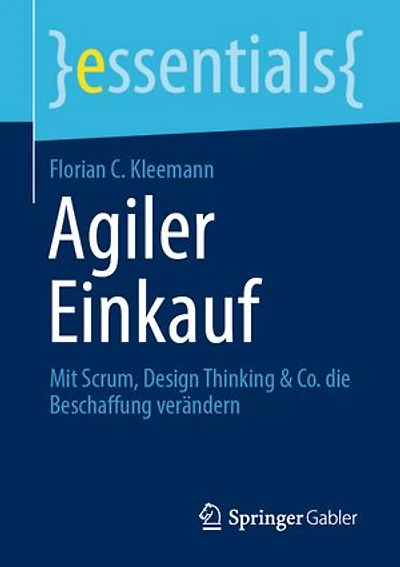 Agiler Einkauf: Mit Scrum, Design Thinking & Co. die Beschaffung verändern