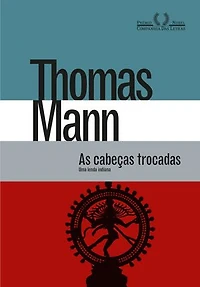 As cabeças trocadas: Uma lenda indiana