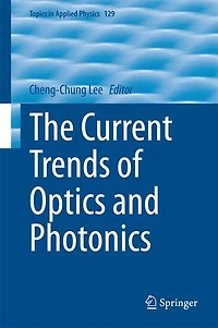 The Current Trends of Optics and Photonics