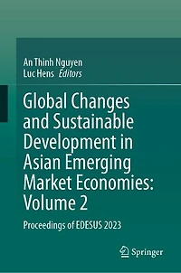 Global Changes and Sustainable Development Asian Emerging Market Economies: Volume 2: Proceedings of EDESUS 2023