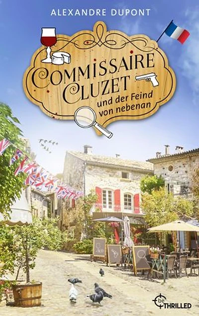 Commissaire Cluzet und der Feind von nebenan: Normandie-Krimi