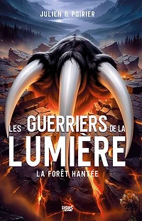 Les guerriers de La lumière: forêt hantée