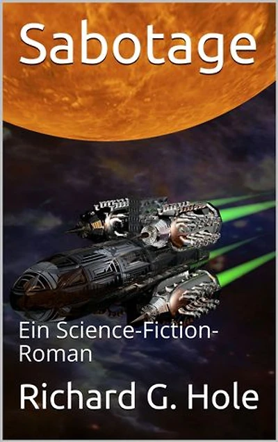 Sabotage: Ein Science-Fiction-Roman
