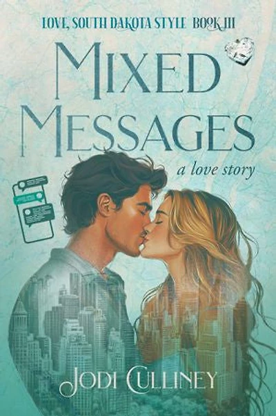 Mixed Messages: A Love Story