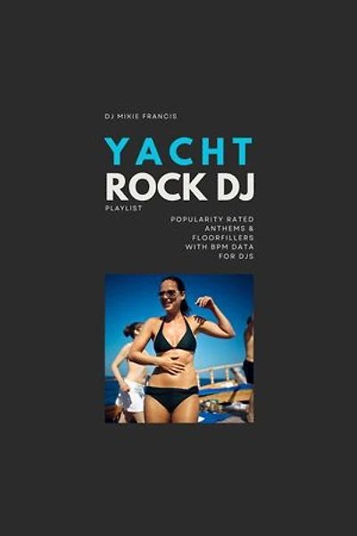 Yacht Rock DJ Playlist
