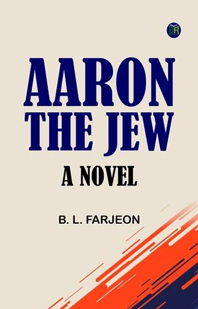 Aaron the Jew: A Novel