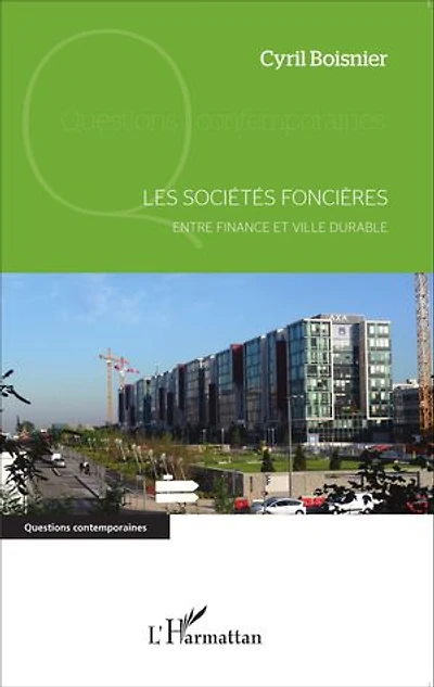 Les sociétés foncières: Entre finance et ville durable