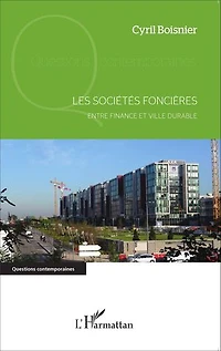 Les sociétés foncières: Entre finance et ville durable