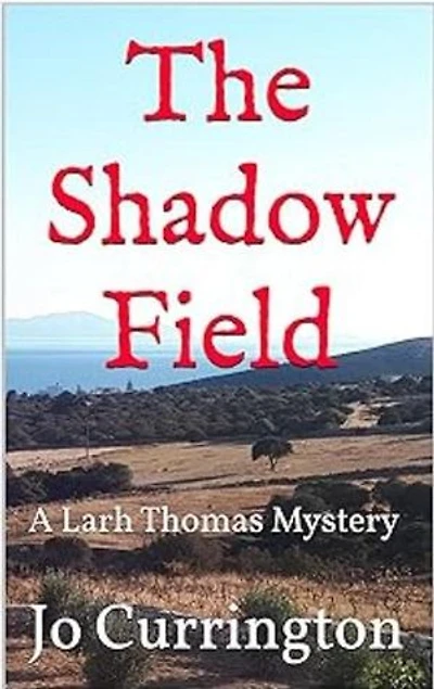 The Shadow Field: Larh Thomas Mysteries, #6