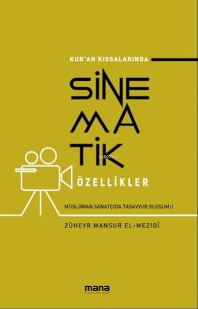 Kur'an Kıssalarında Sinematik Özellikler