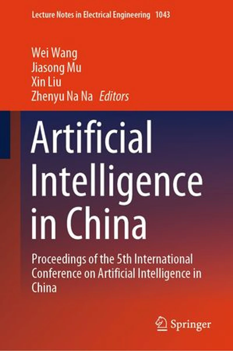 Artificial Intelligence China: Proceedings of the 5th International Conference on China