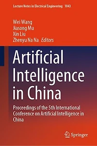 Artificial Intelligence China: Proceedings of the 5th International Conference on China