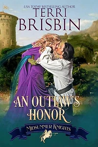 An Outlaw's Honor: Midsummer Knights, #6