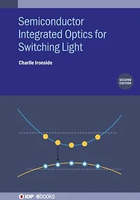Semiconductor Integrated Optics For Switching Light
