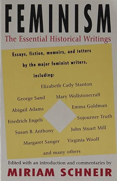 Feminism: The Essential Historical Writings