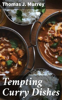 Tempting Curry Dishes: Exploring Flavorful Curry Creations: A Culinary Journey through Indian and Fusion Recipes