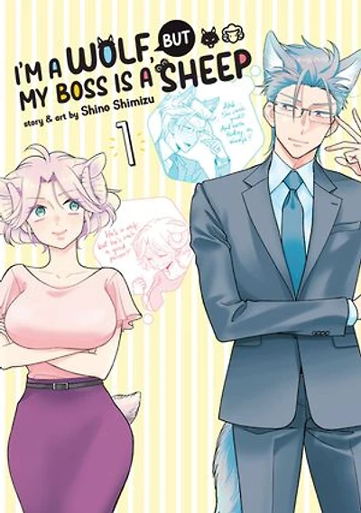 I'm a Wolf, but My Boss is Sheep! Vol. 1