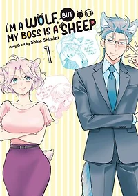 I'm a Wolf, but My Boss is Sheep! Vol. 1