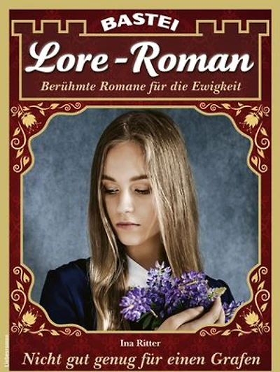 Lore-Roman 154: Nicht gut genug für einen Grafen