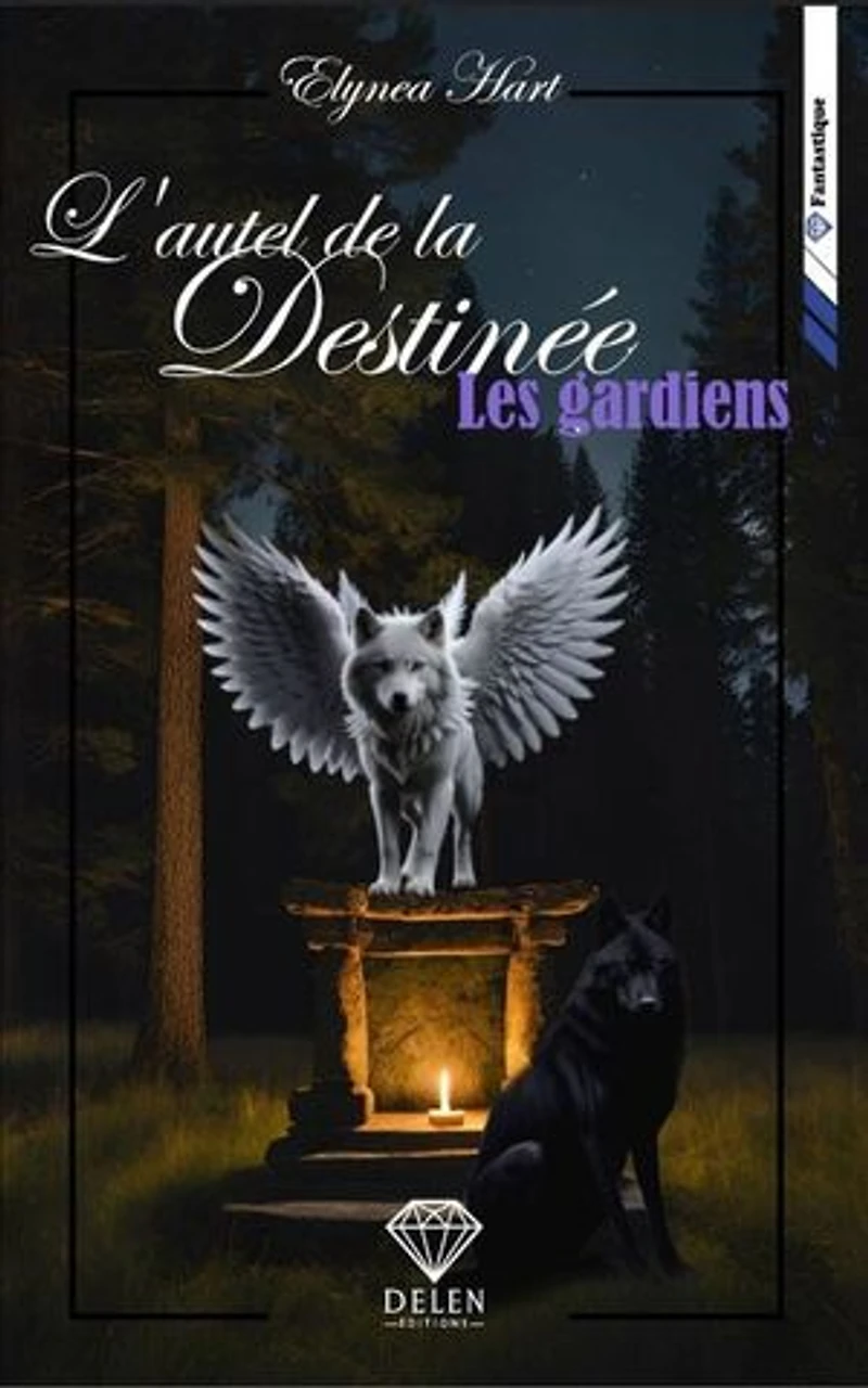 L'autel de la destinée - Tome 3: Les gardiens