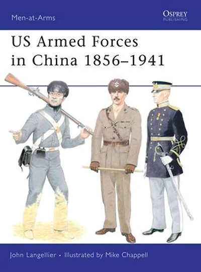 US Armed Forces China 1856–1941
