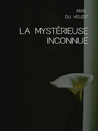 La mystérieuse inconnue