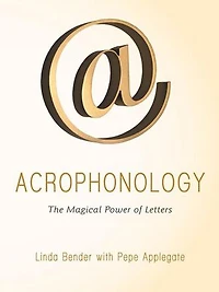 Acrophonology: The Magical Power Of Letters