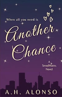 Another Chance: SeoulMates, #2