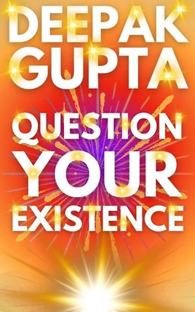 Question Your Existence: 30 Minutes Read