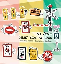 All About Street Signs And Laws