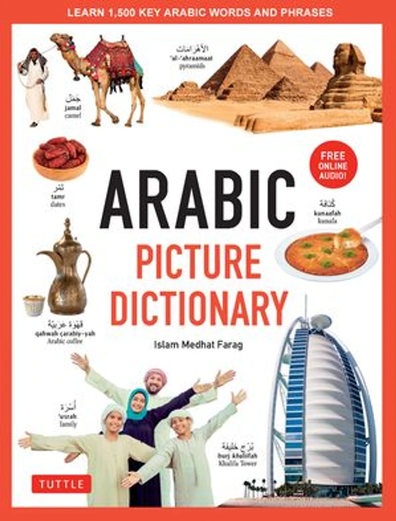 Arabic Picture Dictionary: Learn 1,500 Words and Phrases (Includes Online Audio)