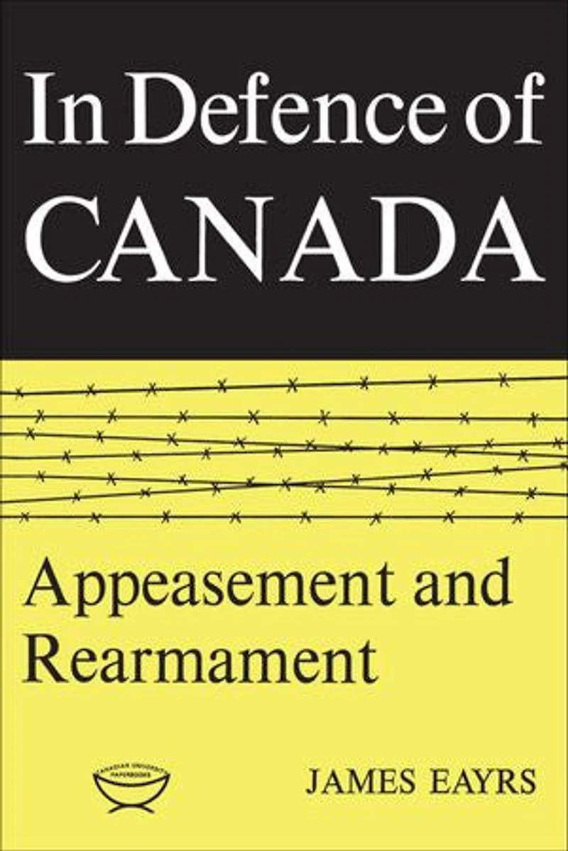 Defence of Canada Volume II: Appeasement and Rearmament