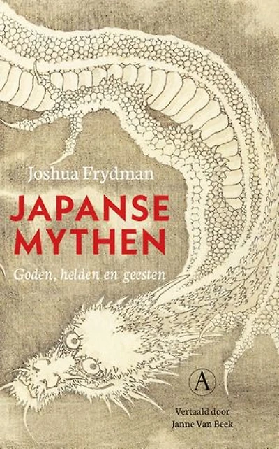 Japanse mythen: Goden, helden en geesten