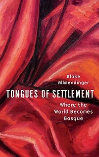 Tongues of Settlement: Where the World Becomes Basque
