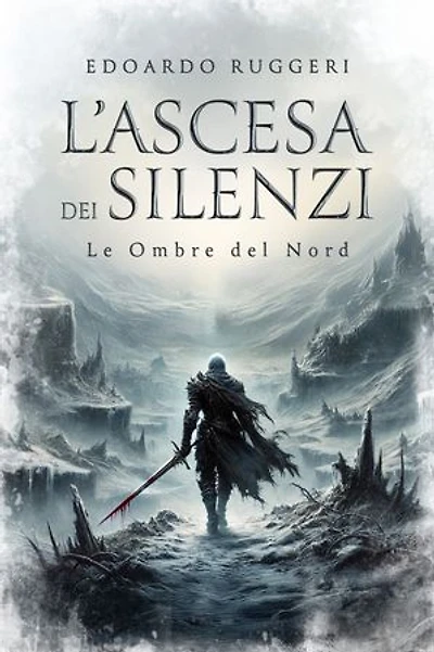 L'Ascesa dei Silenzi: Le Ombre del Nord