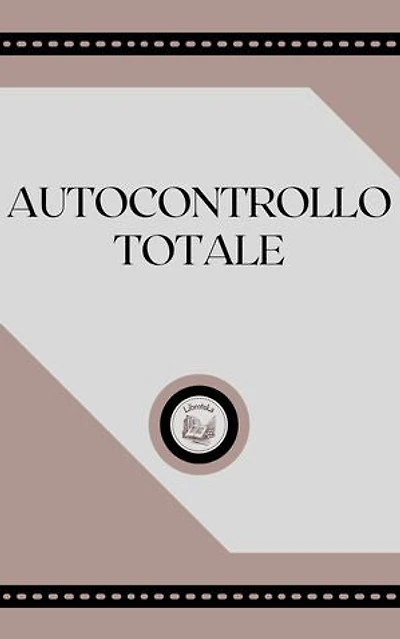 AUTOCONTROLLO TOTALE
