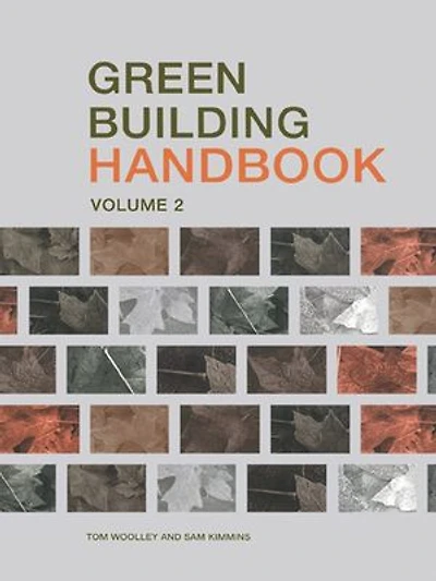 Green Building Handbook: Volume 2: A Guide to Products and their Impact on the Environment