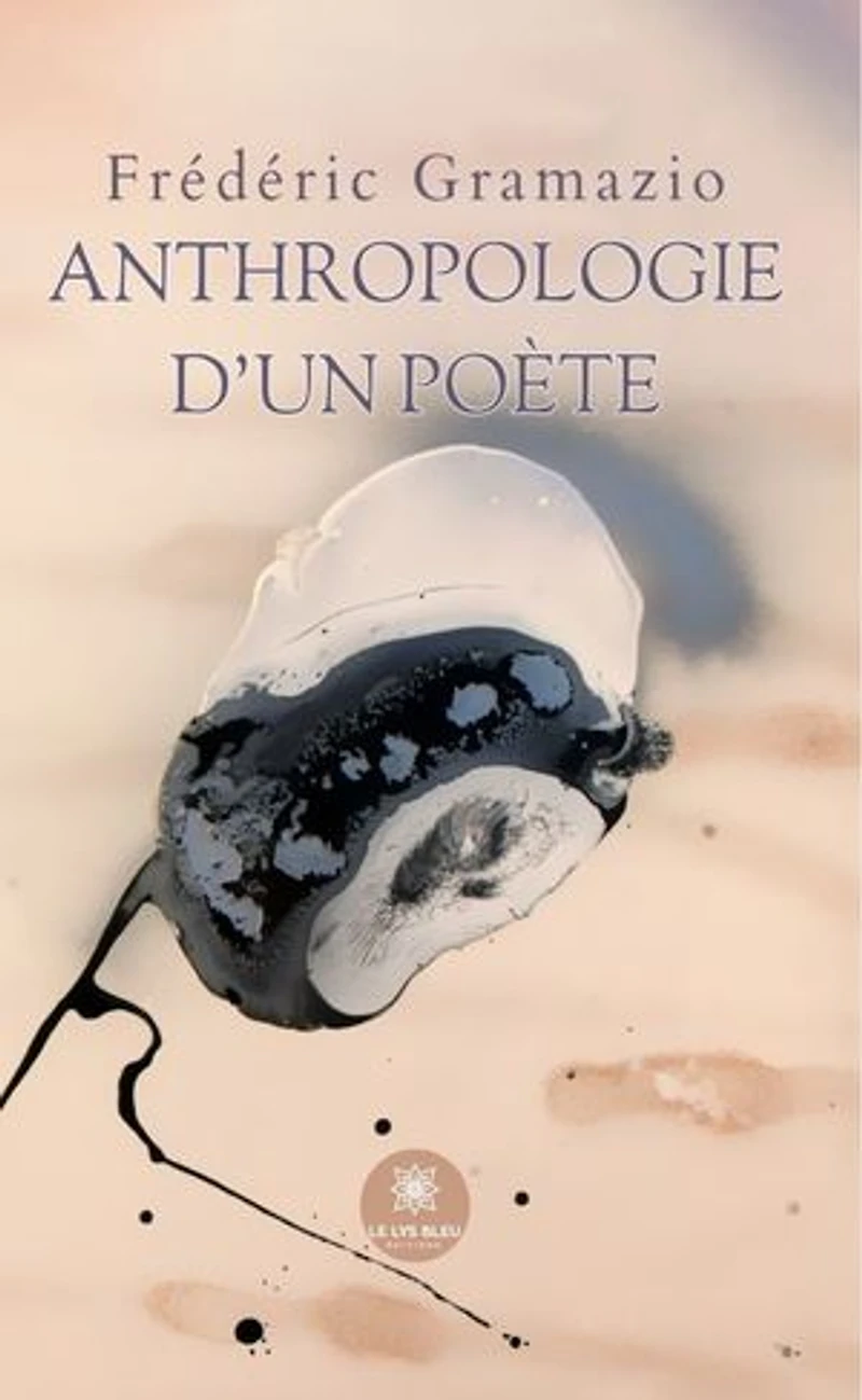 Anthropologie d’un poète