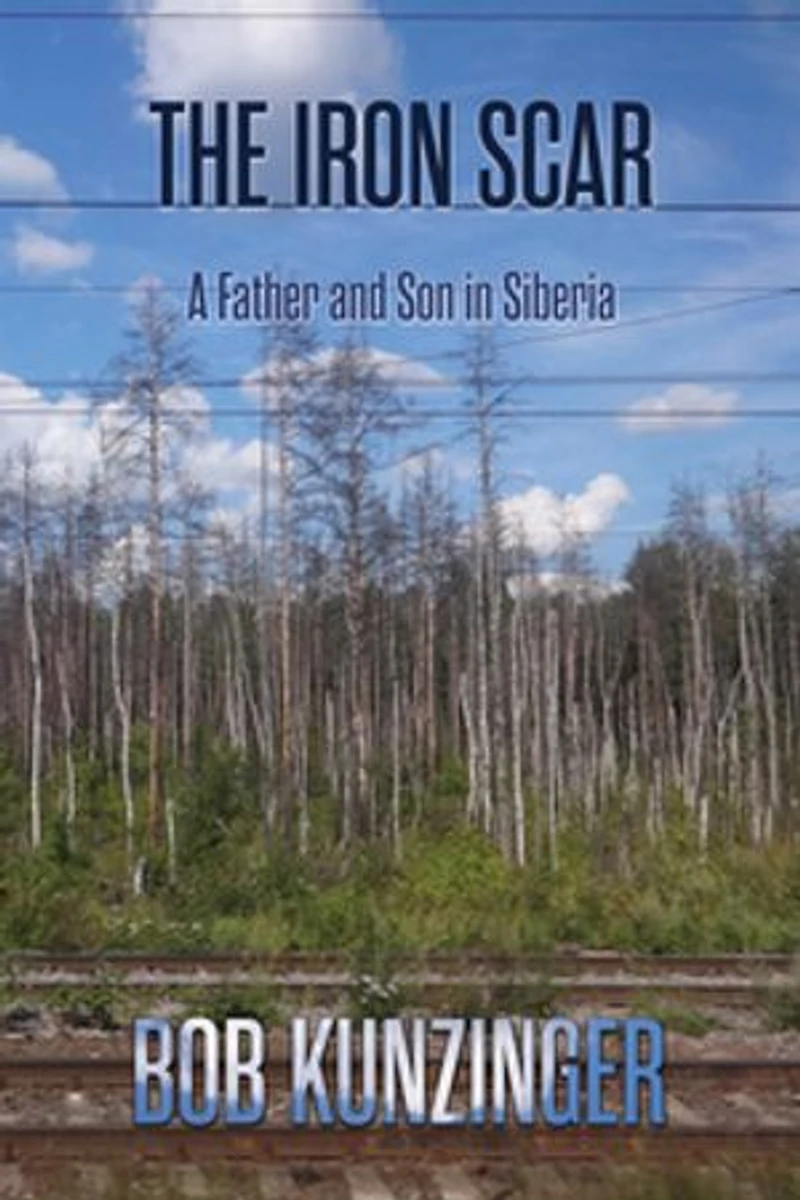 The Iron Scar: A Father and Son Siberia