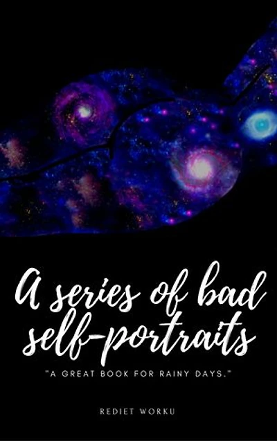 A Series of Bad Self-Portraits