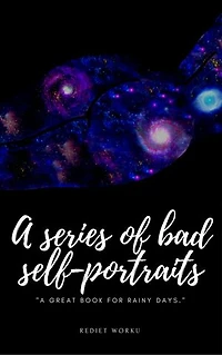 A Series of Bad Self-Portraits
