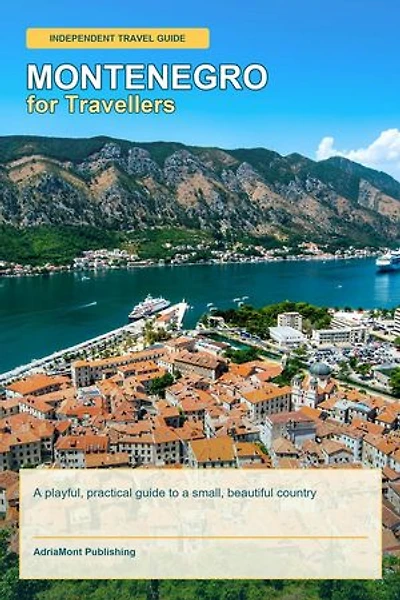 Montenegro for Travellers