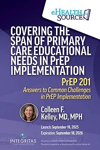 Covering the Span of Primary Care Educational Needs in PrEP Implementation: PrEP 201: Answers to Common Challenges in PrEP Implementation