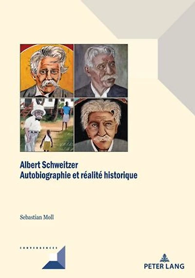 Albert Schweitzer: Autobiographie et réalité historique