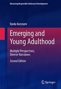 Emerging and Young Adulthood: Multiple Perspectives, Diverse Narratives