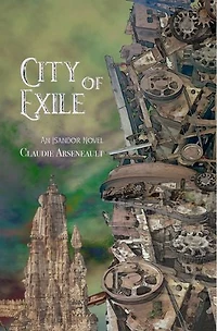 City of Exile: An Isandor Novel