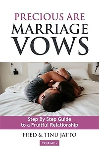 Precious Are Marriage Vows: Parenting, Godly Family, Childlessness, Singleness & Single Parenting Ministry of Angels