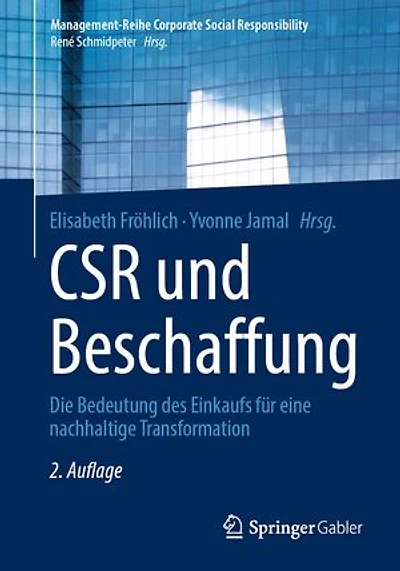 Csr Und Beschaffung: Die Bedeutung Des Einkaufs Für Eine Nachhaltige Transformation